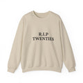 21st Birthday Sweatshirt | "R.I.P. Twenties" Front & "Finally Legal" Back Crewneck