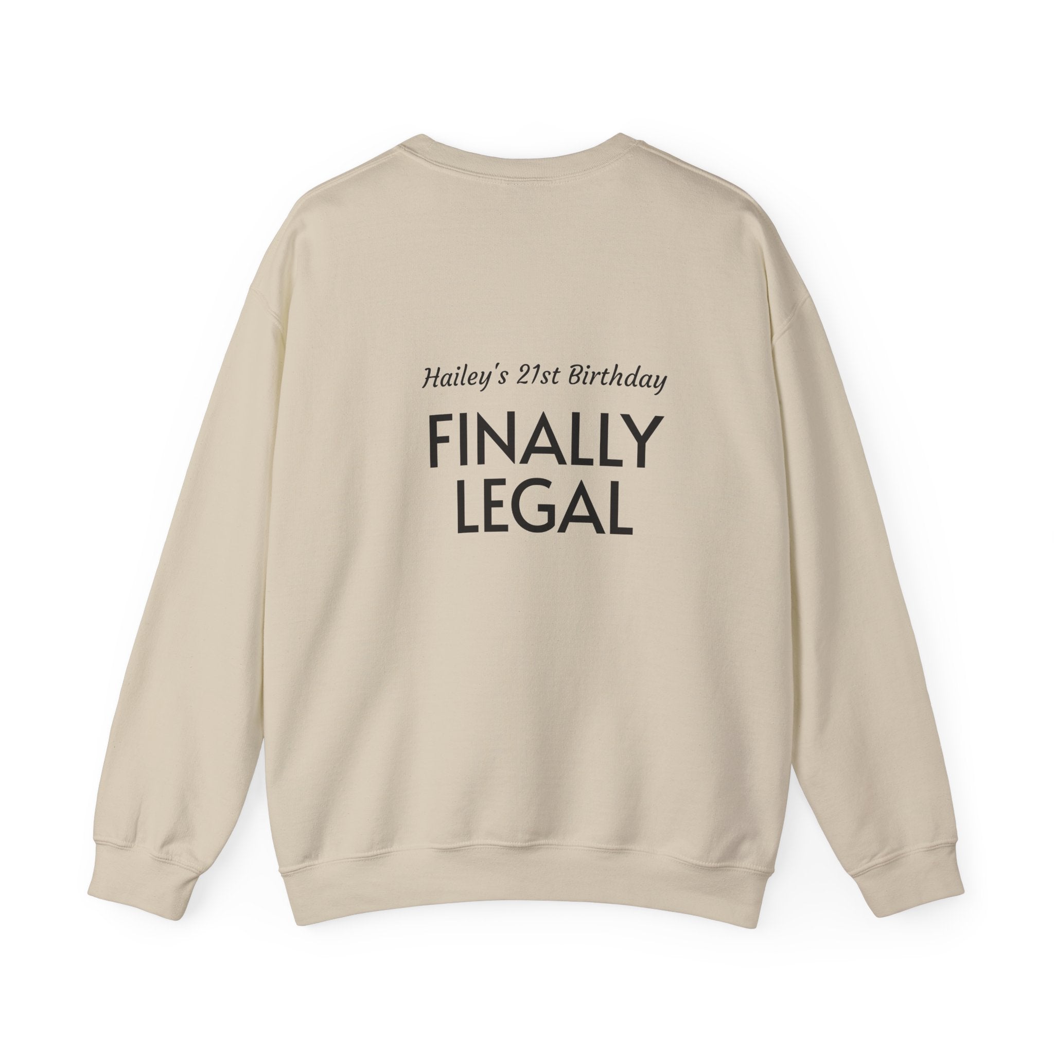 21st Birthday Sweatshirt | "R.I.P. Twenties" Front & "Finally Legal" Back Crewneck